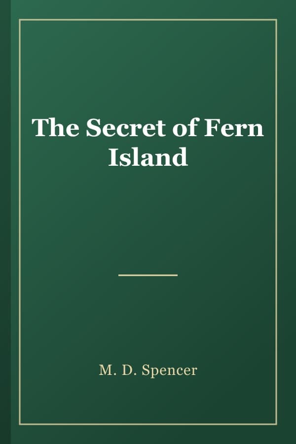 The Secret of Fern Island