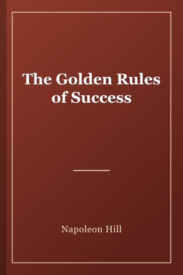 The Golden Rules of Success