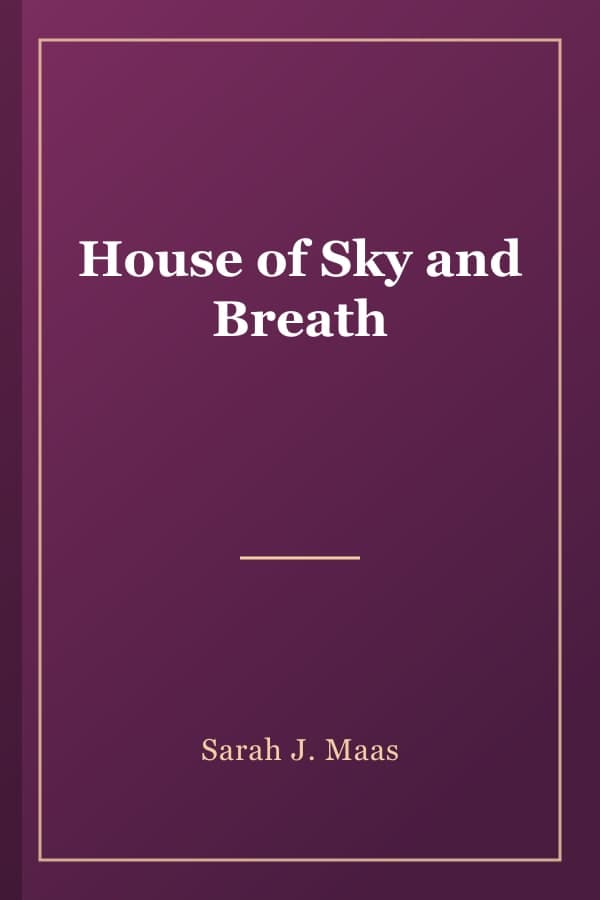 House of Sky and Breath