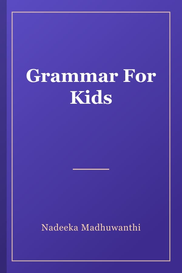 Grammar For Kids