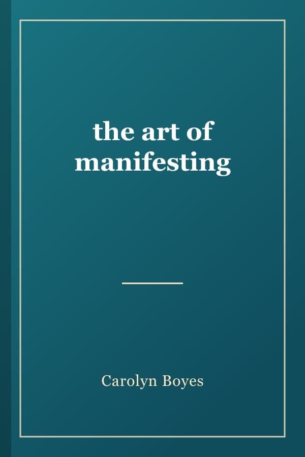 the art of manifesting