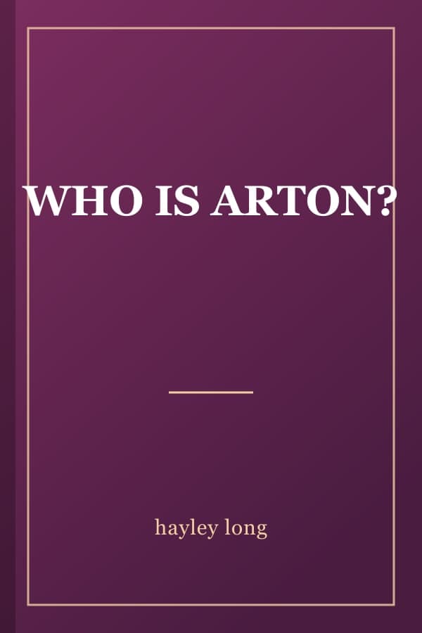 WHO IS ARTON?