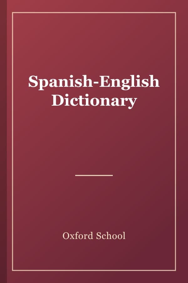 Spanish-English Dictionary
