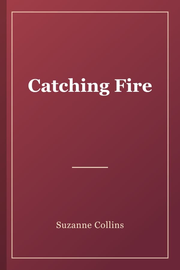 Catching Fire