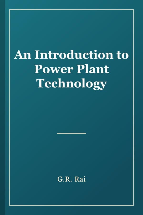 An Introduction to Power Plant Technology