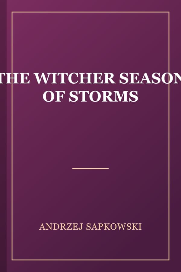 THE WITCHER SEASON OF STORMS