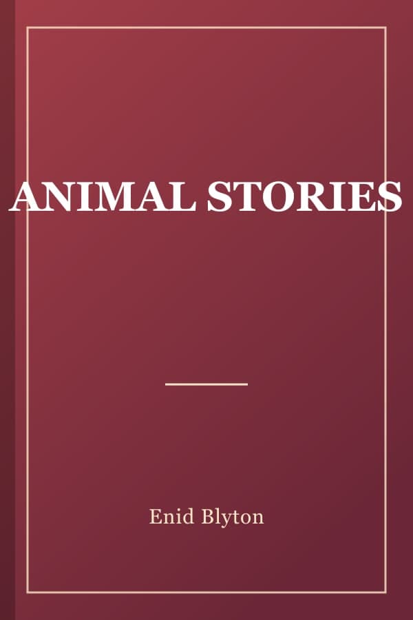ANIMAL STORIES