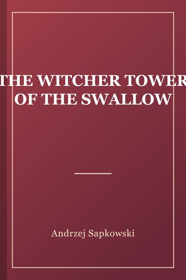 THE WITCHER TOWER OF THE SWALLOW