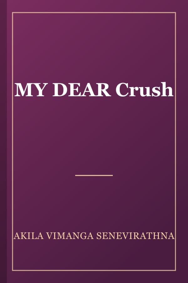 MY DEAR Crush