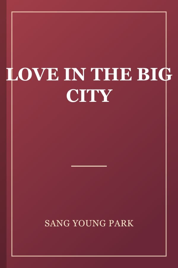LOVE IN THE BIG CITY