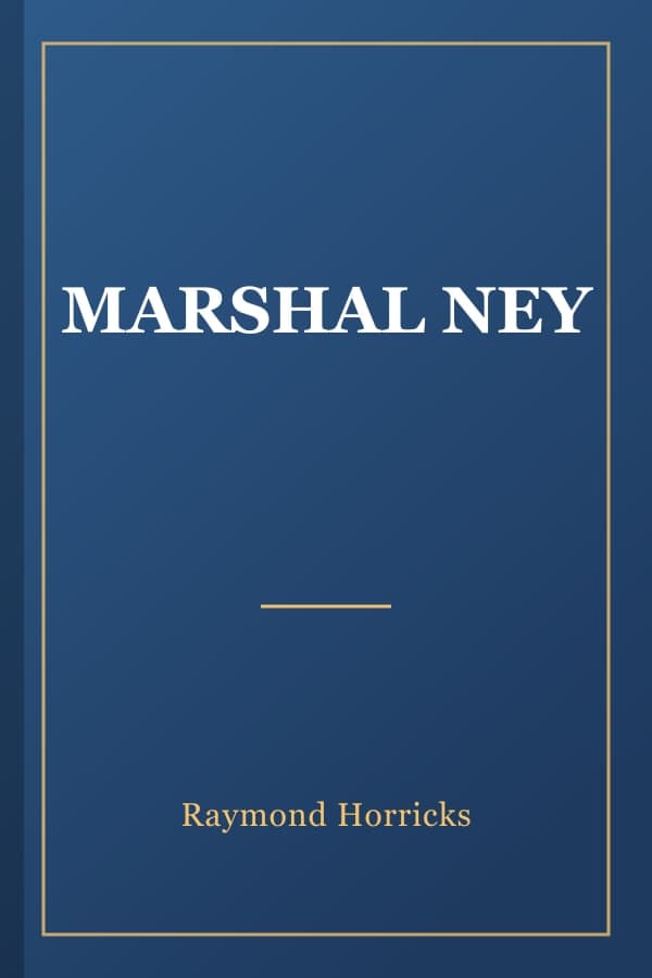 MARSHAL NEY