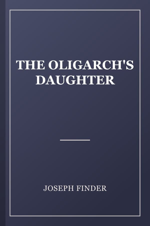 THE OLIGARCH'S DAUGHTER