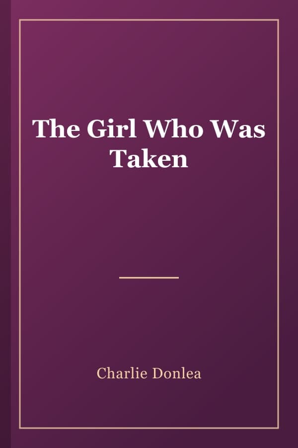 The Girl Who Was Taken