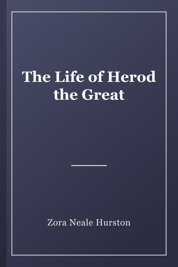 The Life of Herod the Great