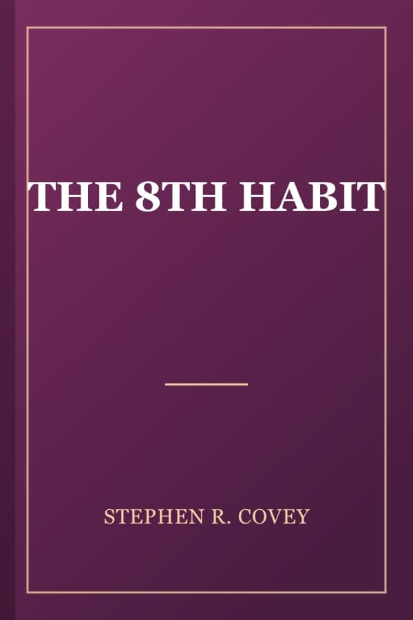 THE 8TH HABIT