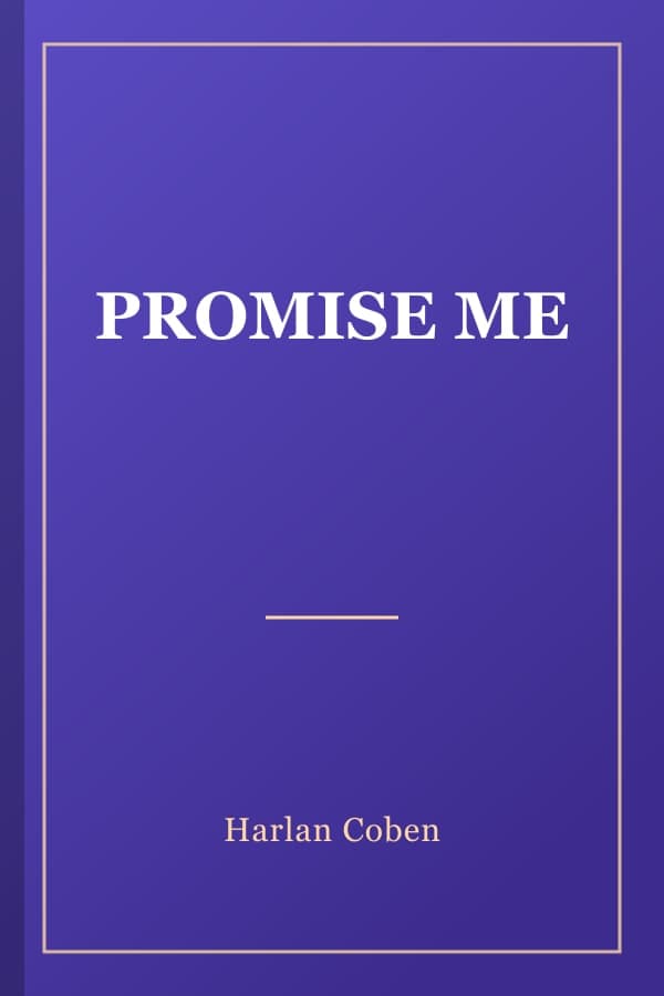 PROMISE ME