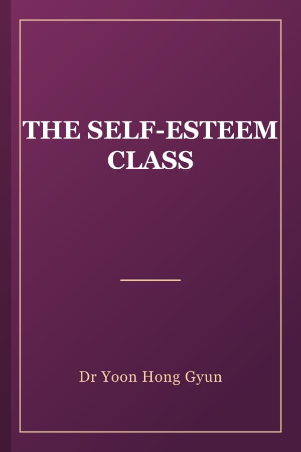THE SELF-ESTEEM CLASS