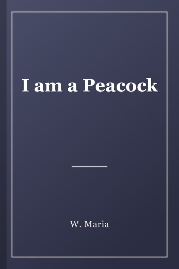 I am a Peacock
