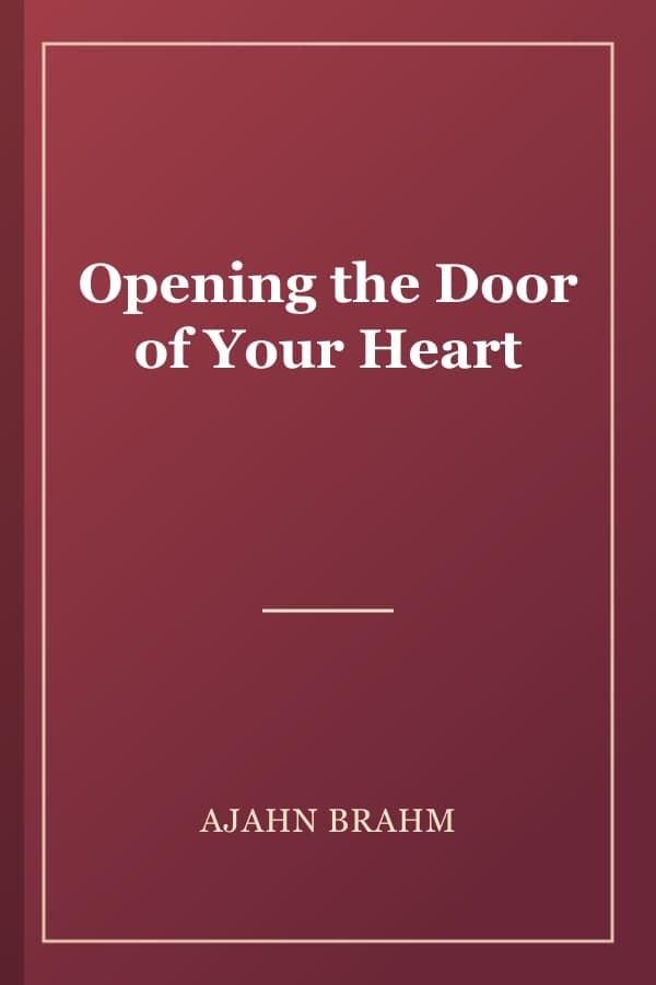 Opening the Door of Your Heart