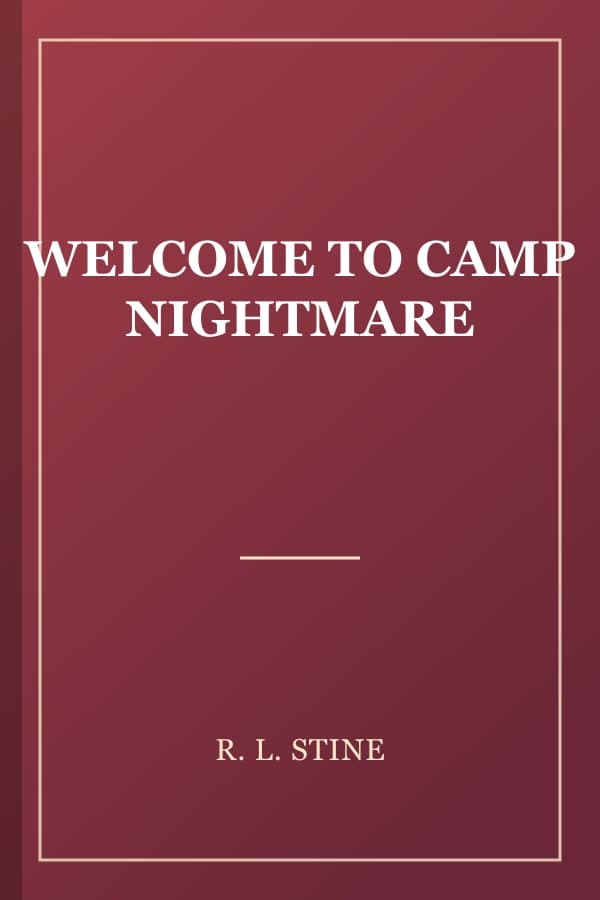 WELCOME TO CAMP NIGHTMARE