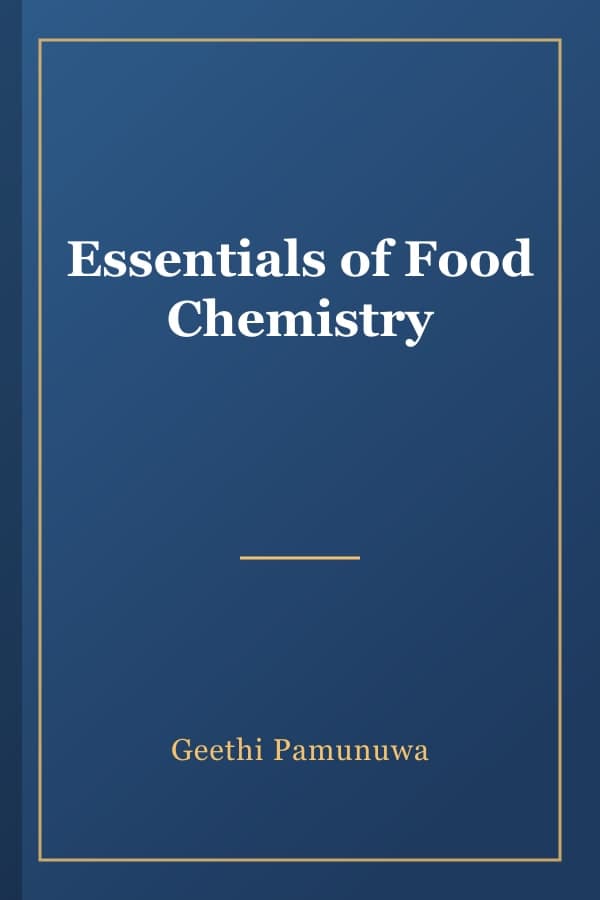 Essentials of Food Chemistry