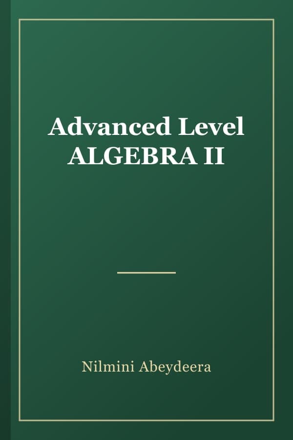 Advanced Level ALGEBRA II
