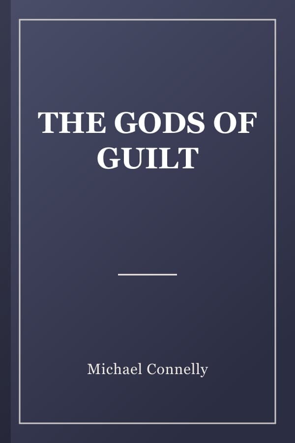 THE GODS OF GUILT