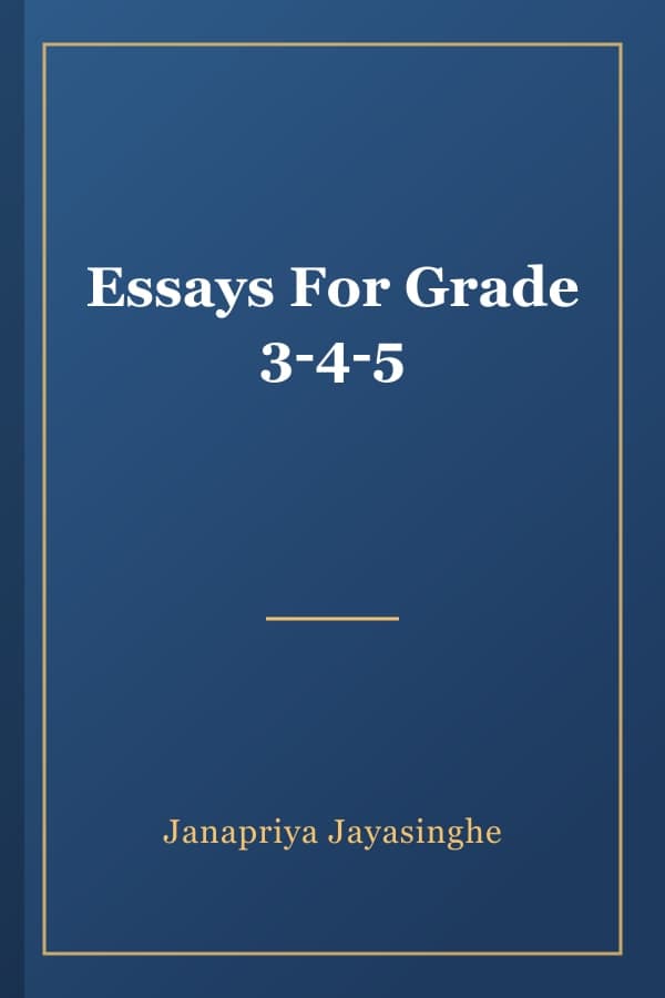Essays For Grade 3-4-5