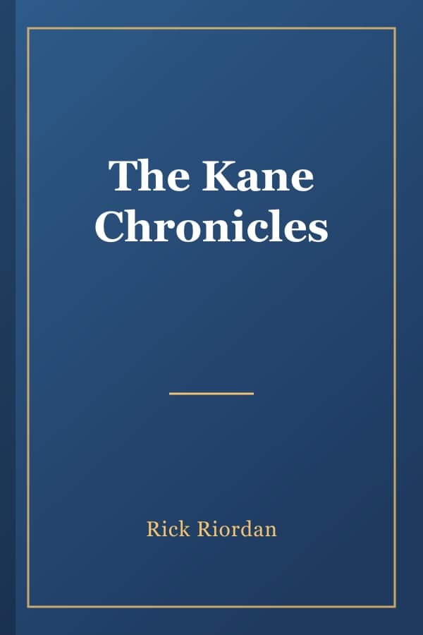 The Kane Chronicles