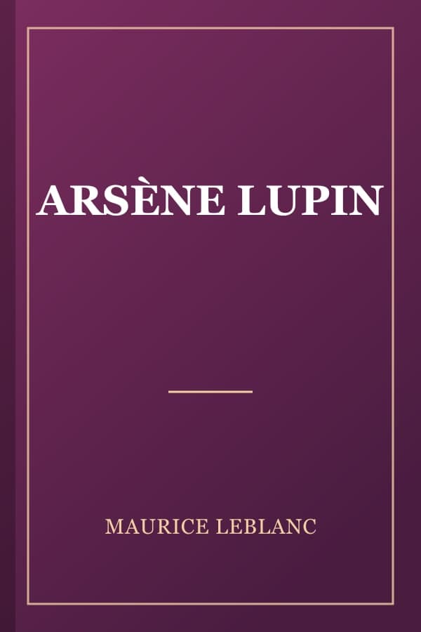 ARSÈNE LUPIN