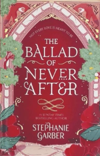 THE BALLAD OF NEVER AFTER