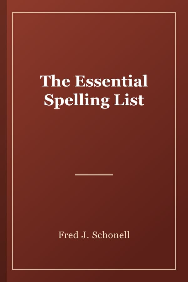 The Essential Spelling List