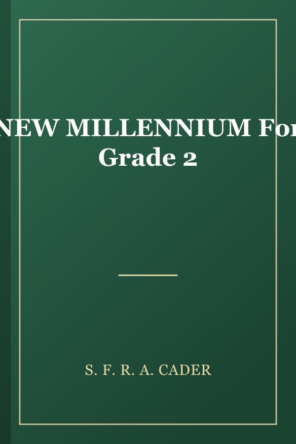 NEW MILLENNIUM For Grade 2