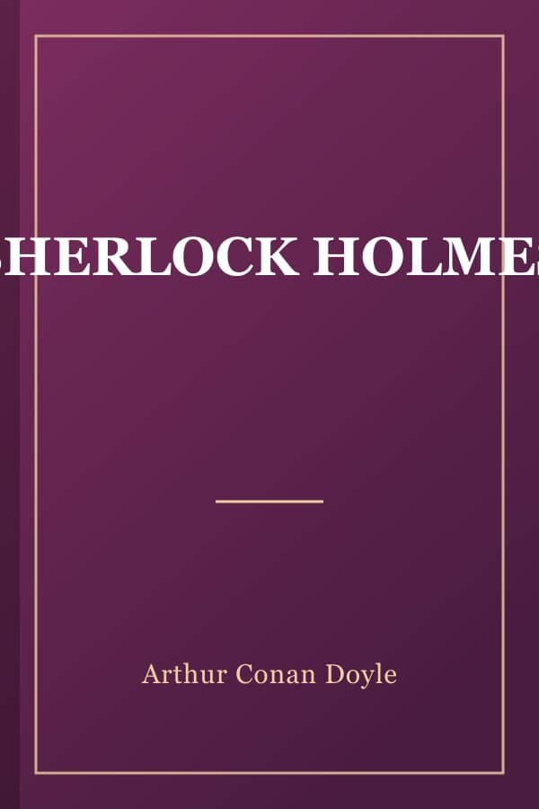 SHERLOCK HOLMES