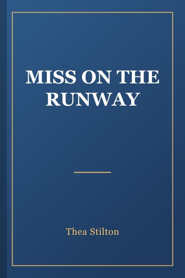 MISS ON THE RUNWAY
