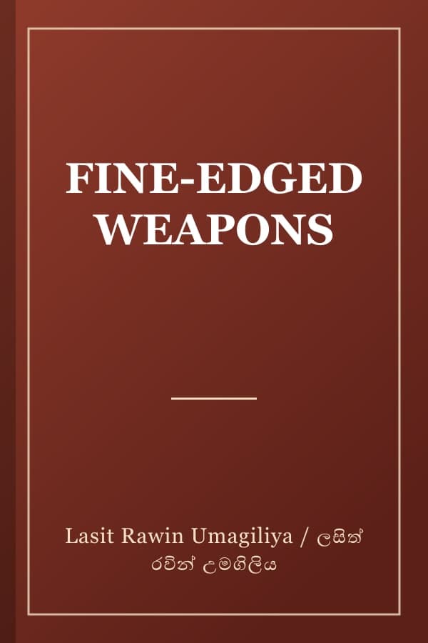 FINE-EDGED WEAPONS