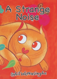 A STRANGE NOISE