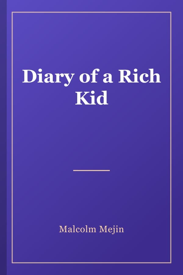 Diary of a Rich Kid