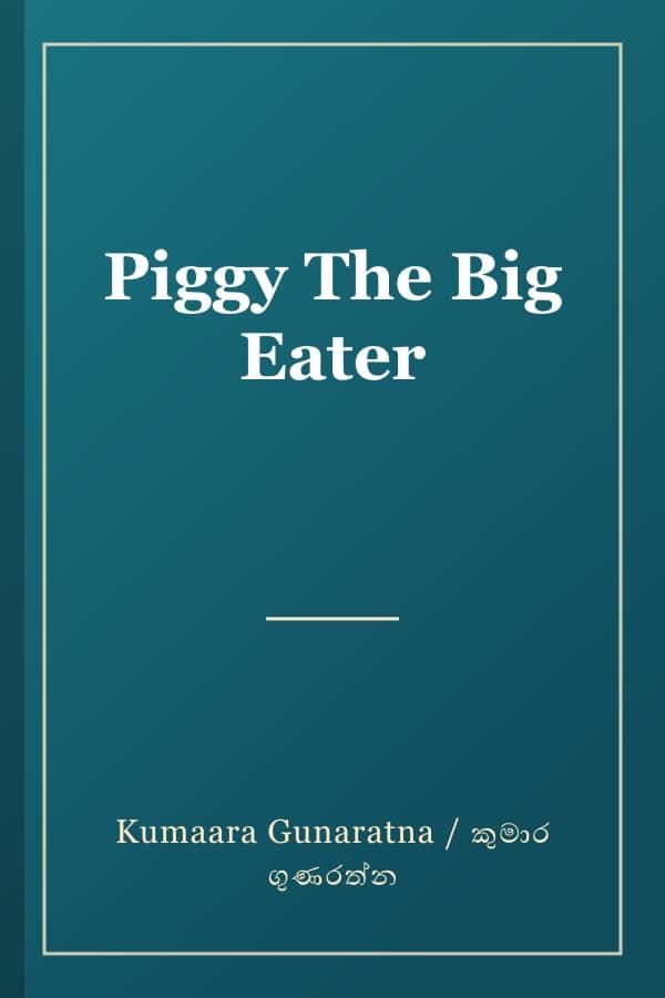 Piggy The Big Eater