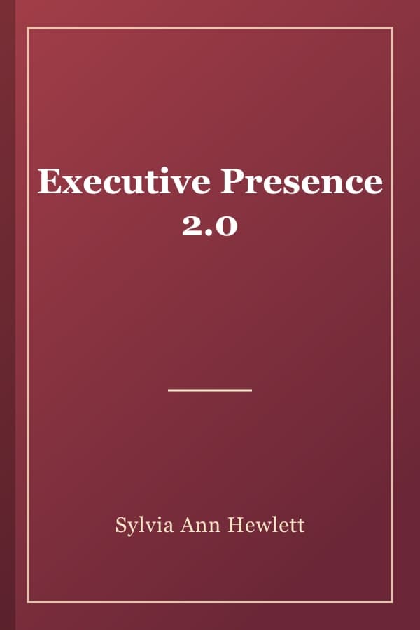 Executive Presence 2.0