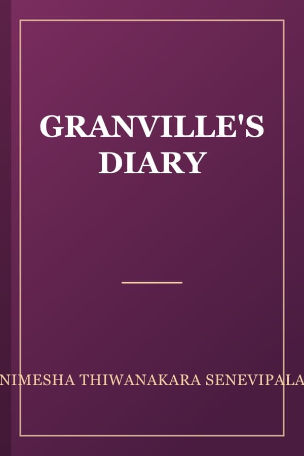 GRANVILLE'S DIARY