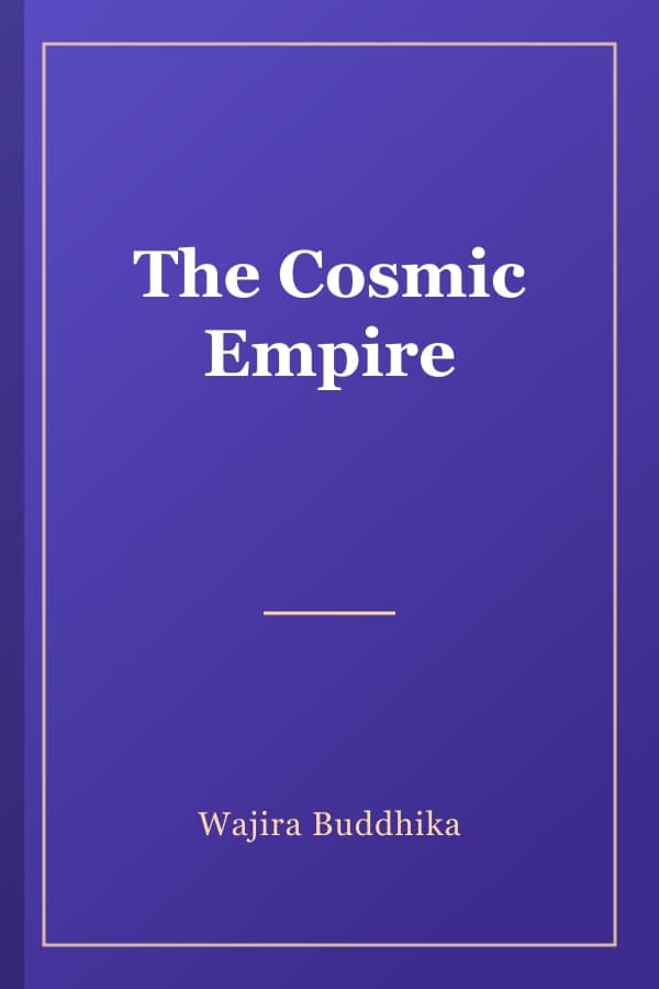 The Cosmic Empire