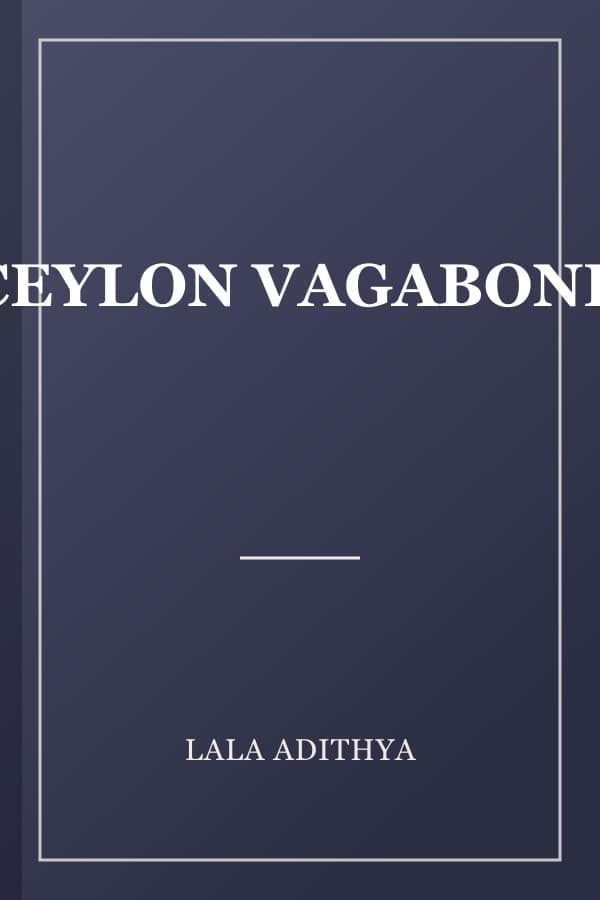 CEYLON VAGABOND