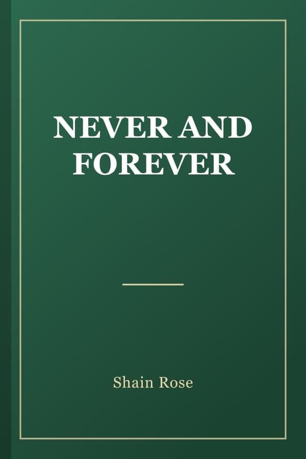 NEVER AND FOREVER