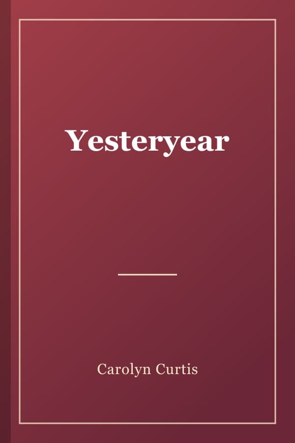 Yesteryear