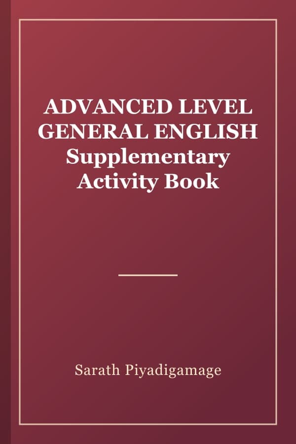 ADVANCED LEVEL GENERAL ENGLISH Supplementary Activity Book