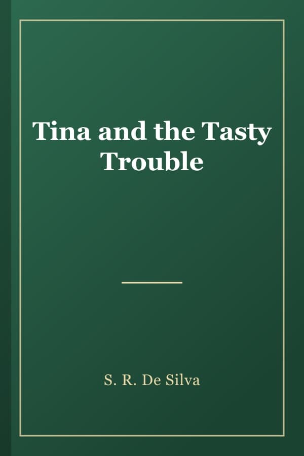 Tina and the Tasty Trouble