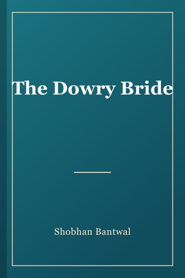 The Dowry Bride