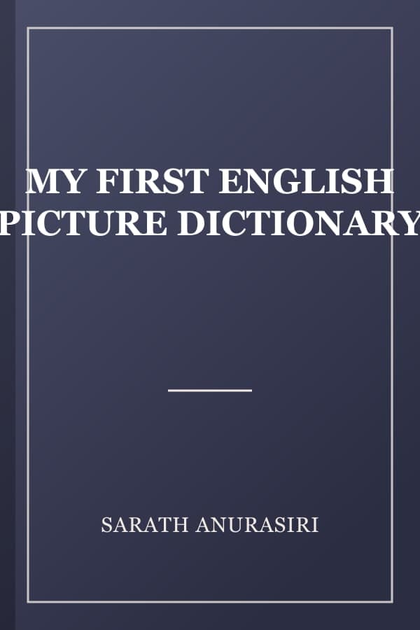MY FIRST ENGLISH PICTURE DICTIONARY