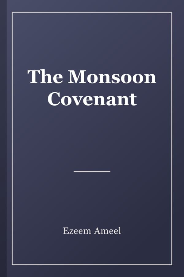 The Monsoon Covenant